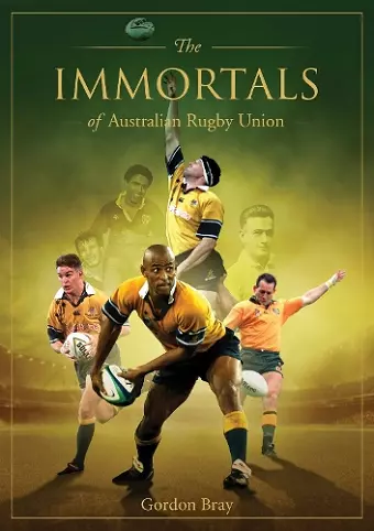 Immortals of Australian Rugby Union cover
