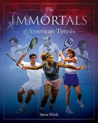 Immortals of American Tennis cover