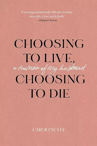 Choosing to Live, Choosing to Die cover