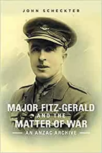 Major Fitz-Gerald and the Matter of War cover