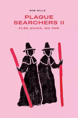 Plague Searchers: Flee quick, go far (Vol II) cover