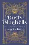 Dusty Bluebells Scots Edition cover