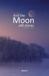 And the moon still shines cover
