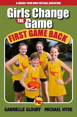 Girls Change the Game  First Game Back cover