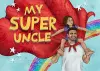 My Super Uncle cover