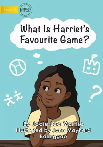 What Is Harriet's Favourite Game? cover