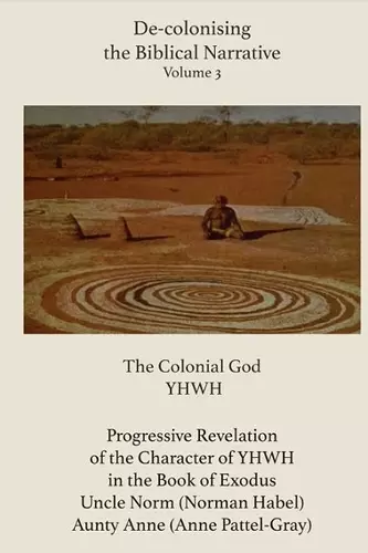 De-colonising the Biblical Narrative - Volume 3 cover