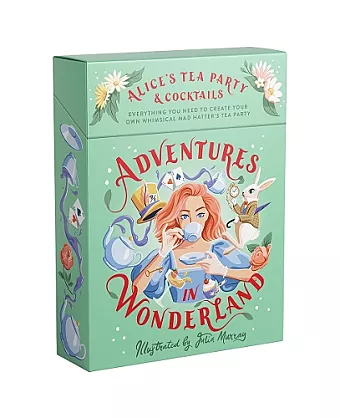 Adventures in Wonderland: Alice's Tea Party + Cocktails cover