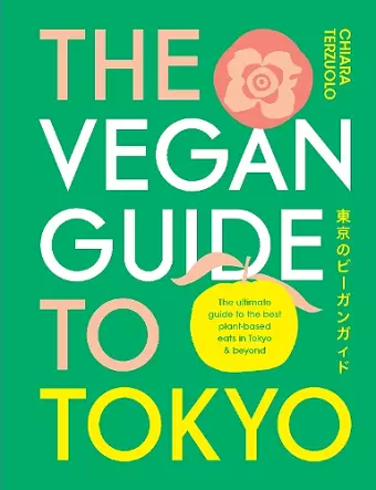 The Vegan Guide to Tokyo cover