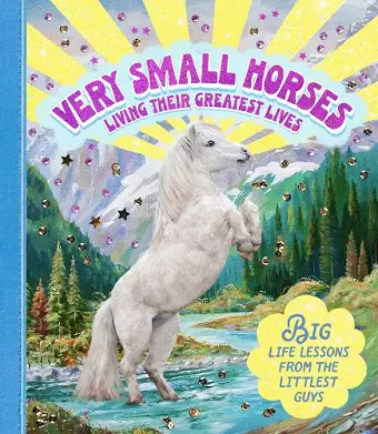 Very Small Horses Living Their Greatest Lives cover