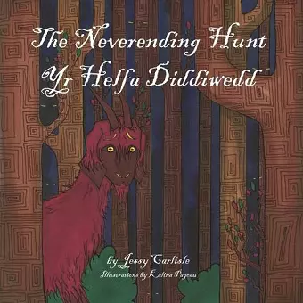 The Neverending Hunt (Yr Helfa Diddiwedd) cover