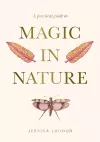 A Practical Guide to Magic in Nature cover