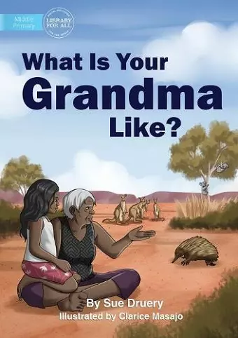 What Is Your Grandma Like? cover