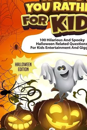 Would You Rather For Kids - Halloween Edition cover