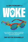 The Dictionary of Woke cover