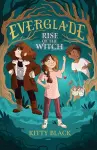 Everglade 1: Rise of the Witch cover