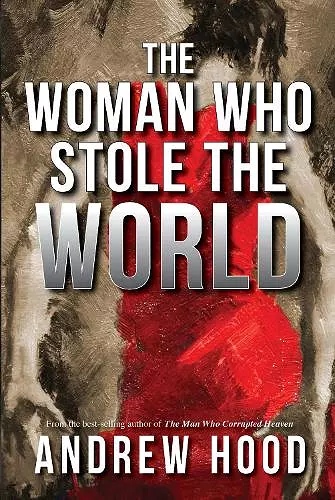 The Woman Who Stole The World cover