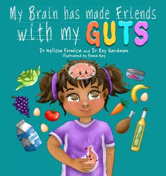 My Brain has made Friends with my Guts cover