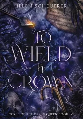 To Wield a Crown cover