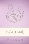 Gym Junkie - Classic Edition cover