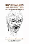 Ron Edwards and the Fight For Australian Tradition cover