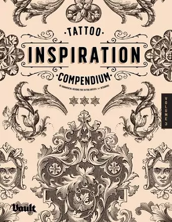Tattoo Inspiration Compendium of Ornamental Designs for Tattoo Artists and Designers cover