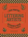 The Sign Painter and Lettering Artist's Reference Book of Alphabets and Ornaments cover
