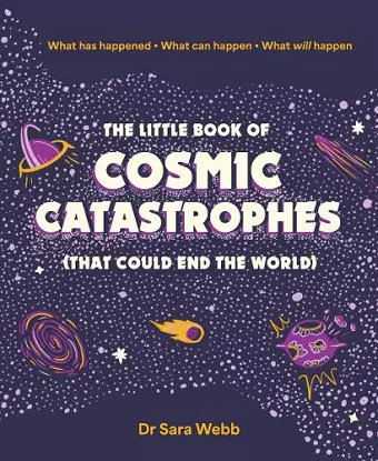 The Little Book of Cosmic Catastrophes (That Could End the World) cover