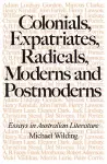 Colonials, Expatriates, Radicals, Moderns and Postmoderns cover