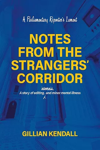 Notes from the Strangers’ Corridor cover
