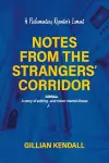 Notes from the Strangers’ Corridor cover