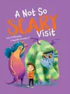 A Not So Scary Visit cover
