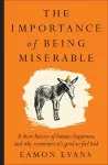 The Importance of Being Miserable cover