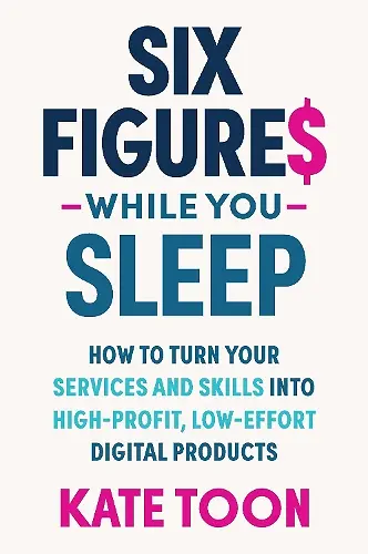 Six Figures While you Sleep cover