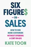 Six Figures in Sales cover