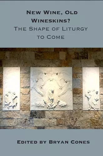New Wine, Old Wineskins? cover