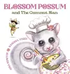 Blossom Possum and the Gumnut Man cover