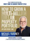 How To Grow A Multi-Million Dollar Property Portfolio In Your Spare Time cover