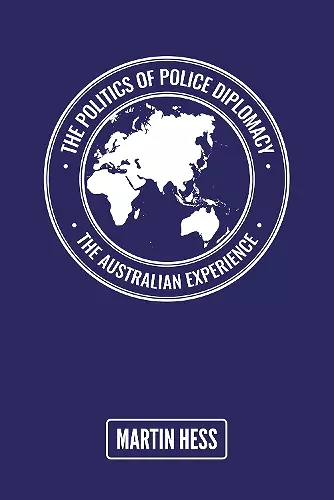The Politics of Police Diplomacy cover