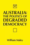 Australia: The Politics of Degraded Democracy cover