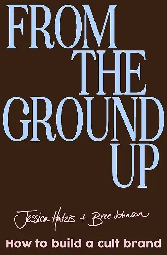 From the Ground Up cover