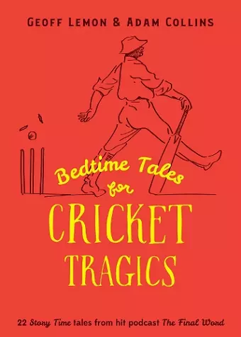 Bedtime Tales for Cricket Tragics cover