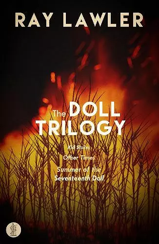 The Doll Trilogy: Kid Stakes, Other Times, Summer of the Seventeenth Doll cover