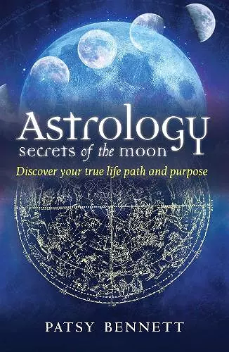 Astrology Secrets of the Moon cover