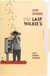 The Last Wilkie's and Other Stories cover