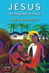 Jesus the Forgotten Feminist cover