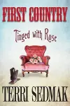 First Country - Tinged with Rose cover