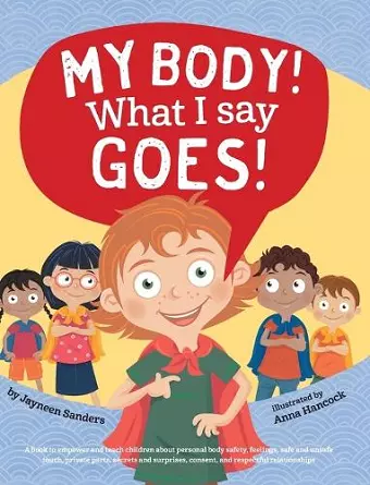 My Body! What I Say Goes! cover