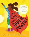 Hey There! What's Your Superpower? cover