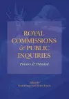 Royal Commissions and Public Inquiries - Practice and Potential cover